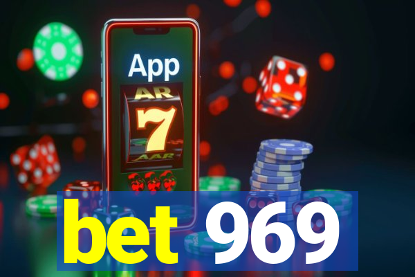 bet 969